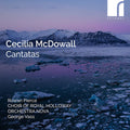 Rowan Pierce: Cecilia McDowall: Cantatas { CD }