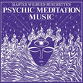 Master Wilburn Burchette - Psychic Meditation Music - LP [ Record ]