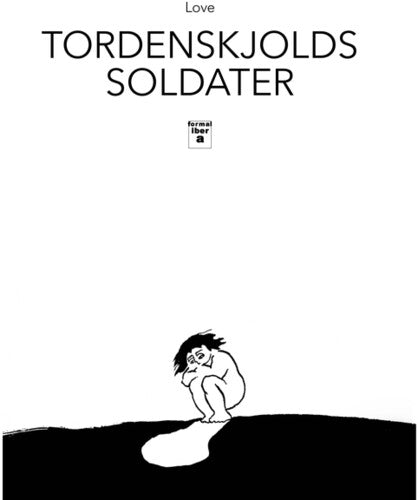 Tordenskjolds Soldater: Love - VINYL