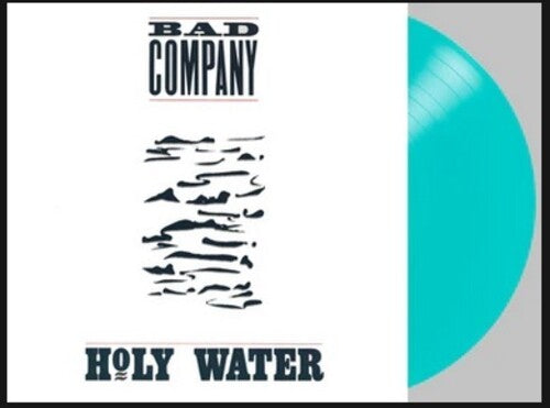 Bad Company: Holy Water   (Turquoise Vinyl) - VINYL