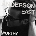 Anderson East: Worthy { CD }