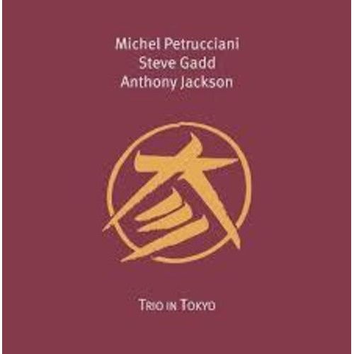Michel Petrucciani, Steve Gadd, Anthony Jackson - Trio in Tokyo - LP [ Record ]