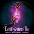 Death Becomes Her (Original Broadway Cast Recording) - LP [ Record ]