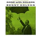 Benny Golson: Gone With Golson (Original Jazz Classics Series) - VINYL
