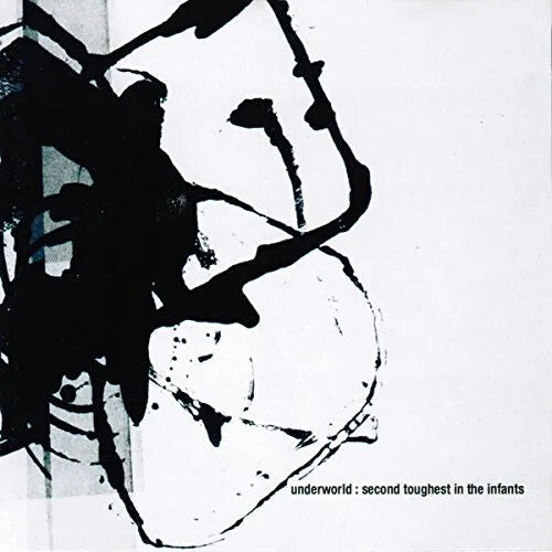 Underworld: Second Toughest In The Infants [ Vinyl ]