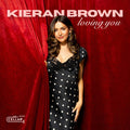 Brown, Kieran: Loving You - CD