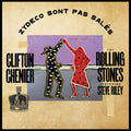 Clifton Chenier: Zydeco Sont Pas Sales - 7-INCH SINGLE