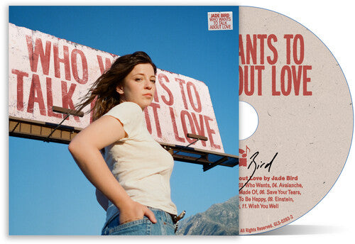 Jade Bird: Who Wants To Talk About Love { CD }