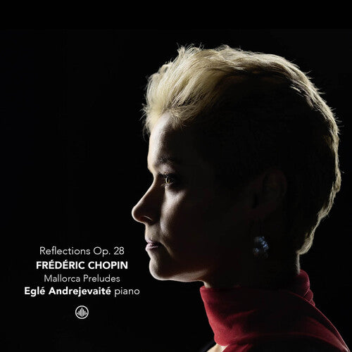 Egle Andrejevaite: Reflections, Op. 28 - Mallorca preludes { CD }