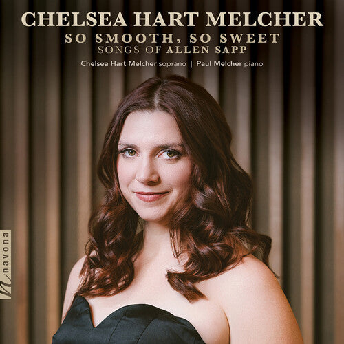 Chelsea Hart Melcher: So Smooth, So Sweet { CD }