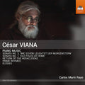 Carlos Marin Rayo: Cesar Viana: Piano Music { CD }