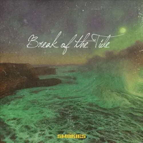Lil Smokies: Break Of The Tide { CD }