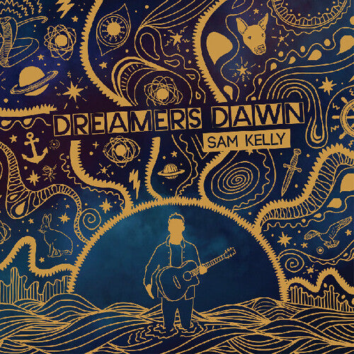 Sam Kelly: Dreamers Dawn { CD }