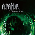 Aura Noir: Deep Tracts Of Hell - CD