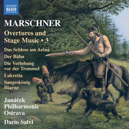 Janacek Philharmonic Ostrava: Marschner: Overtures and Stage Music, Vol. 3 { CD }