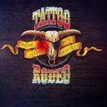 Tattoo Rodeo: Rode Hard Put Away Wet - CD