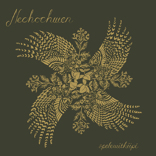 Nechochwen: Spelewithiipi [ Vinyl ]