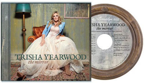 Trisha Yearwood: The Mirror - COMPACT DISCS