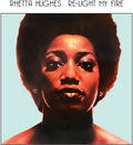 Rhetta Hughes: Re-Light My Fire - CD