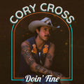 Cory Cross: Doin' Fine - COMPACT DISCS
