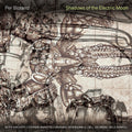 Keith Kirchoff: Per Bloland: Shadows of the Electric Moon { CD }