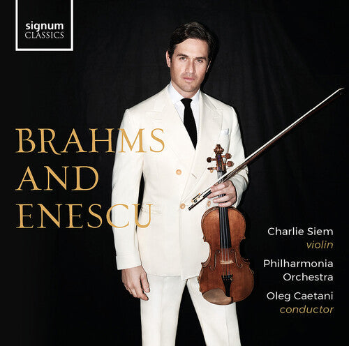 Charlie Siem: Brahms and Enescu { CD }