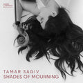 Tamar Sagiv: Shades of Mourning { CD }