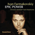 Ivan Farmakovskiy: Epic Power - CD