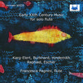 Francesca Pagnini: Early XXth Century Music for Solo Flute { CD }