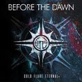 Before the Dawn: Cold Flare Eternal - CD