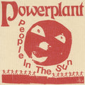 Powerplant: People In The Sun - Red Vinyl - VINYL