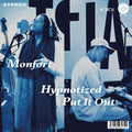 Monfort: Hypnotized / Put It Out - 7-INCH SINGLE