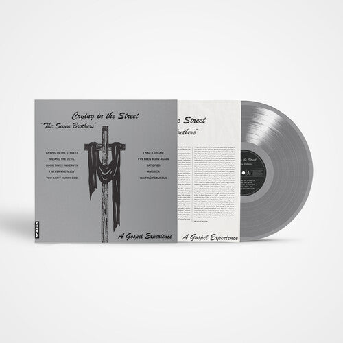 The Seven Brothers: Crying in the Street - Silver [ Vinyl ]
