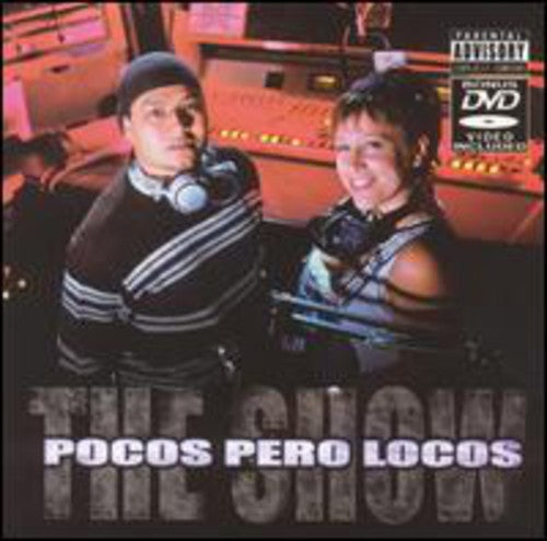 Pocos Pero Locos: The Show { CD }
