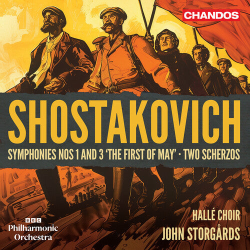 Halle Choir: Shostakovich: Symphonies Nos. 1 & 3; Two Scherzos { CD }