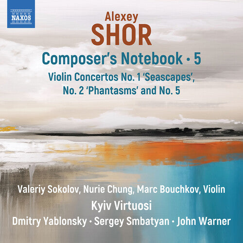 Valeriy Sokolov: Shor: Composer’s Notebook, Vol. 5 { CD }