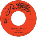 Altons: Love You Like That / I Try I Try - 7-INCH SINGLE
