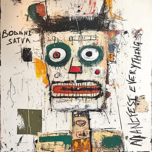Boddhi Satva: Manifest Everything [ Vinyl ]