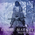 Curse Mackey: Imaginary Enemy - COMPACT DISCS