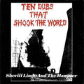 Sheriff Lindo & the Hammer: Ten Dubs That Shook The World (2025 Edition) - CD