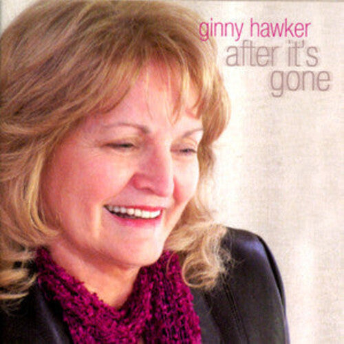 Ginny Hawker: After It'S Gone - COMPACT DISCS