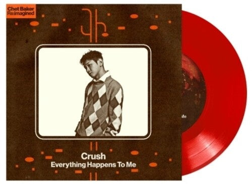 Crush: Everything Happens To Me - VINYL