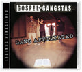 Gospel Gangstas: Gang Affiliated { CD }