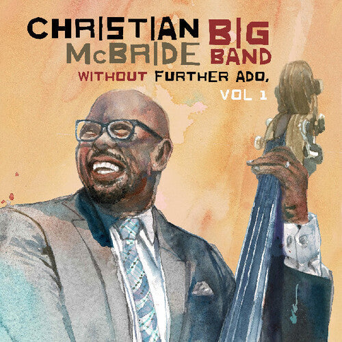 Christian McBride Big Band - Without Further Ado, Vol. 1 - LP [ Record ]