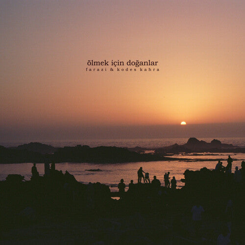 Kahra, Kodes / Farazi: Olmek Icin Doganlar [ Vinyl ]