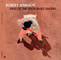 Robert Johnson: King Of The Delta Blues Singers - Limited 180-Gram Vinyl with Bonus Tracks [ Vinyl ]