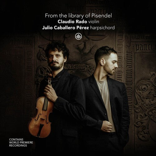 Claudio Rado: From the Library of Pisendel { CD }
