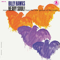 Billy Hawks: Heavy Soul! - VINYL