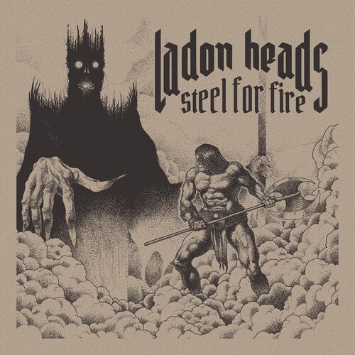 Ladon Heads: Steel for Fire - CD