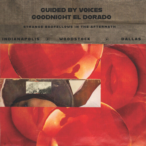 Guided by Voices - Goodnight El Dorado: Strange Bedfellows In The Aftermath - Indie LP [ Record ]